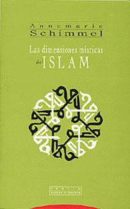 DIMENSIONES MISTICAS DEL ISLAM | 9788481644869 | SCHIMMEL, ANNEMARIE