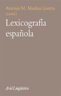 LEXICOGRAFIA ESPAÑOLA | 9788434482531 | MEDINA GUERRA, ANTONIA MARíA