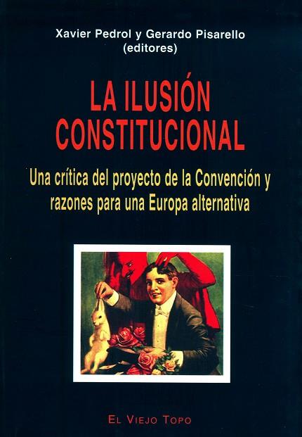 ILUSION CONSTITUCIONAL | 9788495776976 | PISARELLO