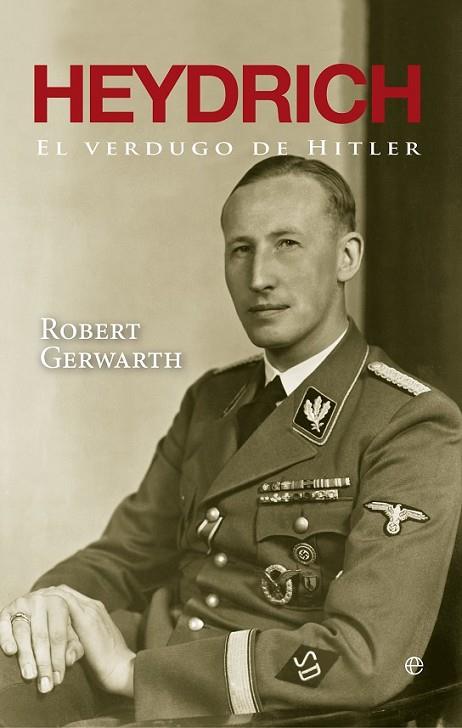 HEYDRICH | 9788499706917 | GERWARTH, ROBERT