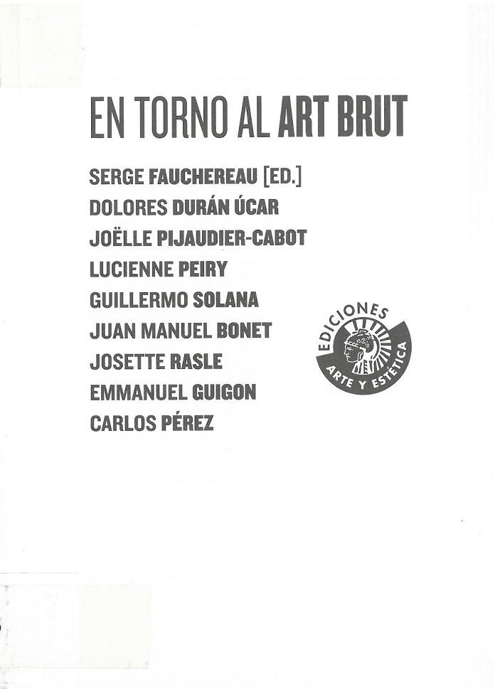 EN TORNO AL ART BRUT | 9788486418922 | VARIOS