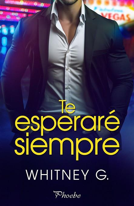 TE ESPERARÉ SIEMPRE | 9788410070318 | G., WHITNEY