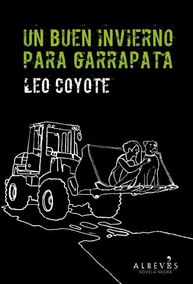 UN BUEN INVIERNO PARA GARRAPATA | 9788415900283 | LEO COYOTE