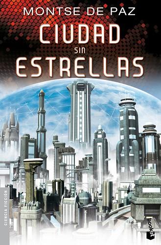 CIUDAD SIN ESTRELLAS | 9788445000106 | DE PAZ