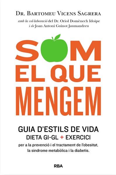 SOM EL QUE MENGEM | 9788482646404 | VICENS SAGRERA, BARTOMEU