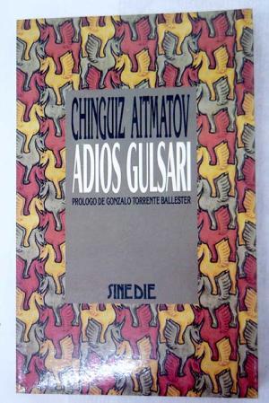 ADIÓS GULSARI | 9788440607959 | AITMATOV, TCHINGUIZ