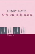 OTRA VUELTA DE TUERCA | 9788478442973 | JAMES