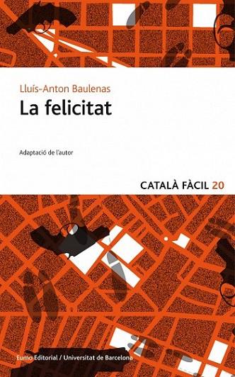 LA FELICITAT. ADAPTACIÓ CF | 9788497664929 | BAULENAS