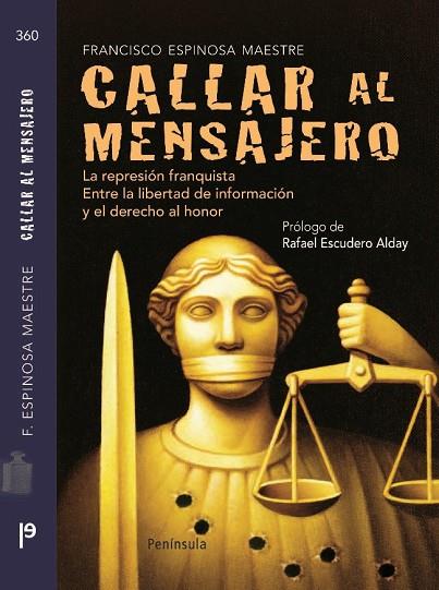 CALLAR AL MENSAJERO | 9788483078891 | ESPINOSA