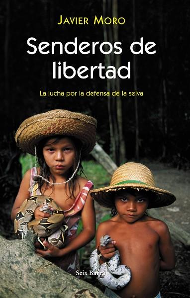 SENDEROS DE LIBERTAD | 9788432296468 | MORO