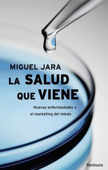 LA SALUD QUE VIENE | 9788483078693 | JARA