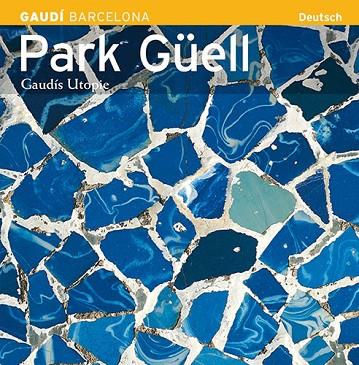 PARK GÜELL | 9788484781196 | DIVERSOS