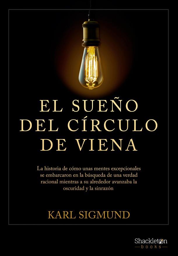 EL SUEÑO DEL CÍRCULO DE VIENA | 9788413612256 | SIGMUND, KARL