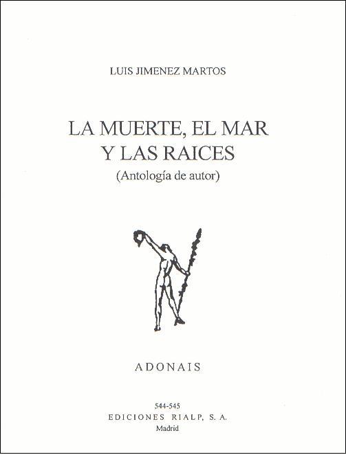 MUERTE,EL MAR Y LAS RAICES | 9788432132483 | MARTOS