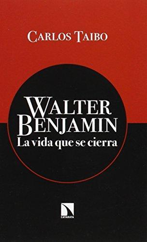 WALTER BENJAMIN | 9788490970430 | TAIBO,CARLOS