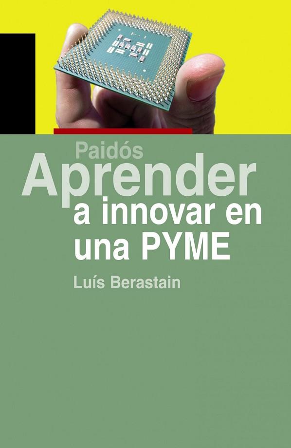 APRENDER A INNOVAR EN UNA PYME | 9788449322525 | BERASTAIN