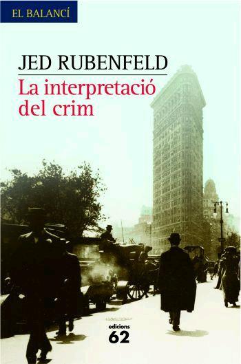 LA INTERPRETACIO DEL CRIM | 9788429760057 | RUBENFELD