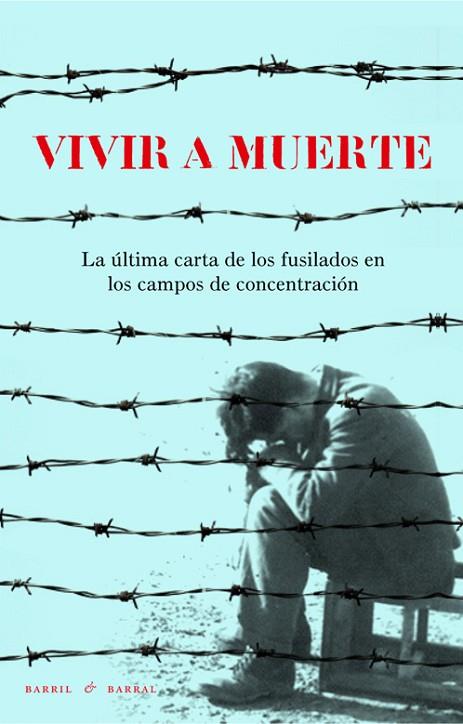 VIVIR A MUERTE | 9788493713645 | VARIOS AUTORES