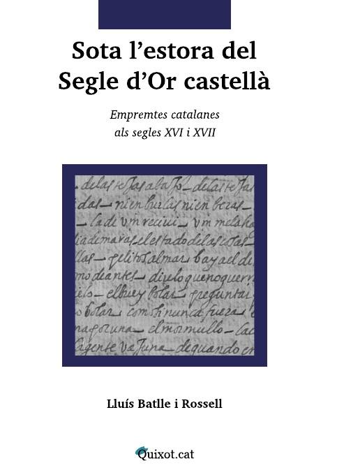 SOTA L'ESTORA DEL SEGLE D'OR CASTELLÀ | 9788469743324 | BATLLE I ROSSELL, LLUÍS