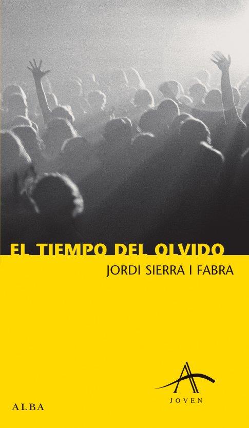 TIEMPO DEL OLVIDO | 9788488730893 | SIERRA