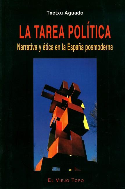 LA TAREA POLITICA | 9788495776792 | AGUADO, TXETXU