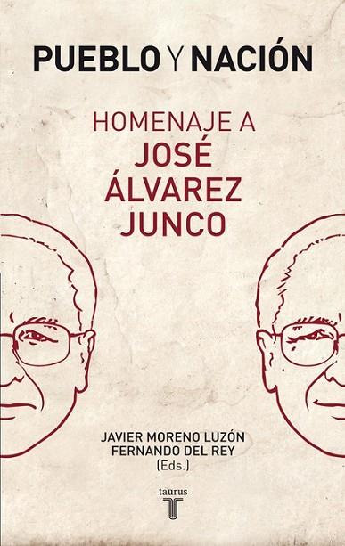 PUEBLO Y NACION. HOMENAJE ALVAREZ JUNCO | 9788430606597 | DIVERSOS