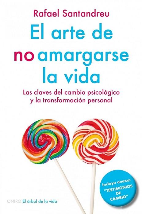 EL ARTE DE NO AMARGARSE LA VIDA | 9788497546362 | SANTANDREU