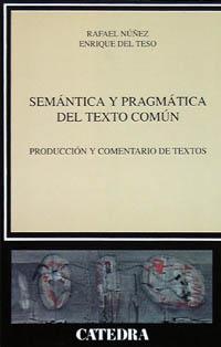 SEMATICA Y PRAGMATICA DEL TEXTO | 9788437614687 | RAFAEL NUÑEZ