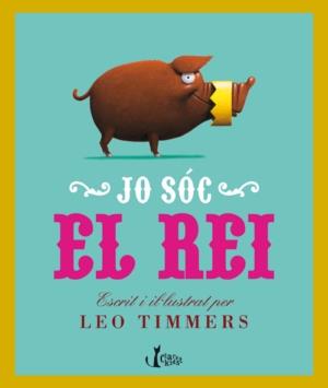 JO SOC EL REI | 9788498462265 | TIMMERS