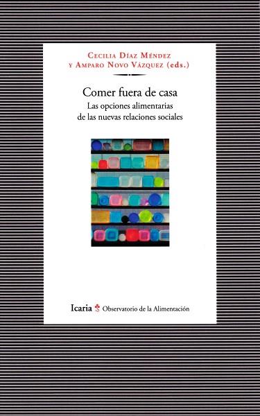 COMER FUERA DE CASA | 9788498887860 | DÍAZ MÉNDEZ, CECILIA/ NOVO VELÁZQUEZ, AMPARO