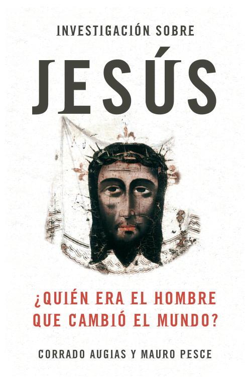 INVESTIGACION SOBRE JESUS | 9788483068397 | AUGIAS, CORRADO; PERCE, MAURO