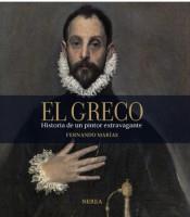 EL GRECO: HISTORIA DE UN PINTOR EXTRAVAGANTE | 9788415042655 | MARÍAS FRANCO, FERNANDO