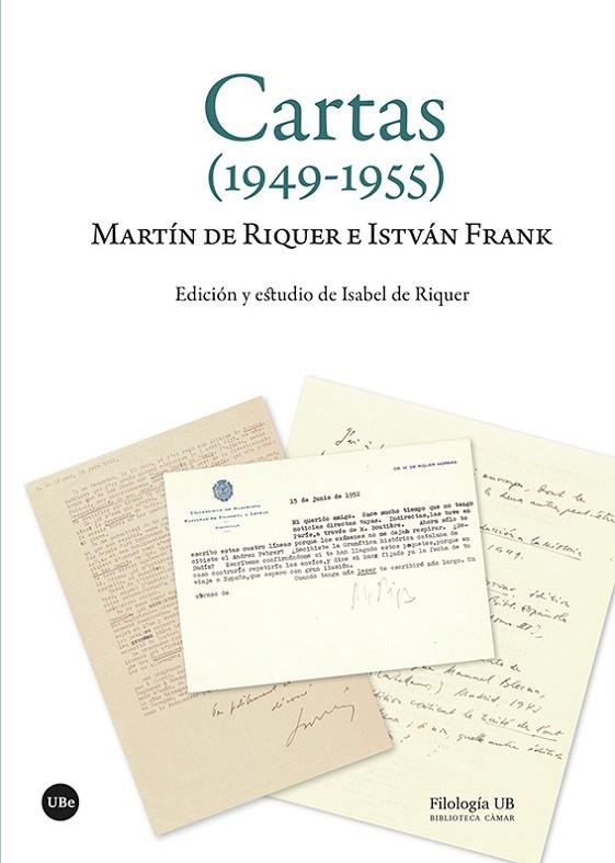 CARTAS (1949-1955) | 9788491689478 | DE RIQUER, MARTÍN/FRANK, ISTVÁN