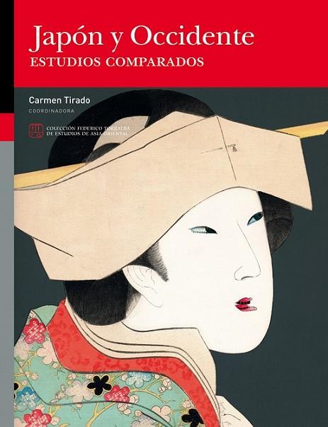 JAPÓN Y OCCIDENTE. ESTUDIOS COMPARADOS | 9788416272440 | TIRADO