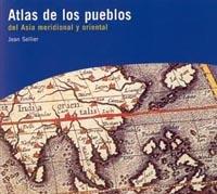 ATLAS DE LOS PUEBLOS DEL ASIA ME | 9788449313325 | SELLIER, J.