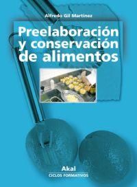 PREELABORACIO Y CONSERVACION DE | 9788446025467 | GIL