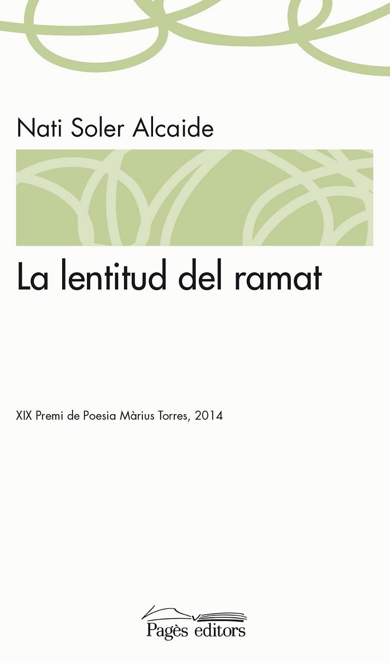 LA LENTITUD DEL RAMAT | 9788499755885 | SOLER ALCAIDE, NATI