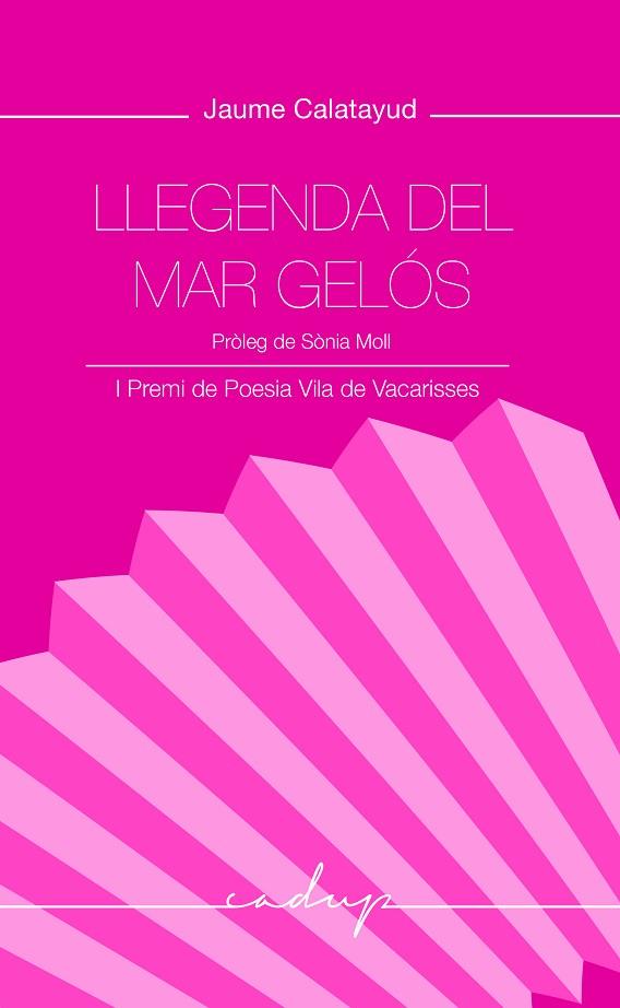 LLEGENDA DEL MAR GELÓS | 9788412843309 | CALATAYUD VENTURA, JAUME