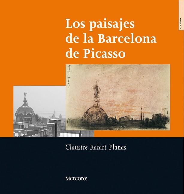 LOS PAISAJES DE LA BCN DE PICASS | 9788495623515 | PLANAS