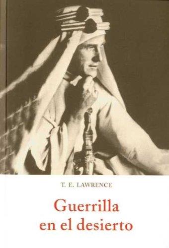 GUERRILLA EN EL DESIERTO | 9788497166157 | LAWRENCE, T.E.