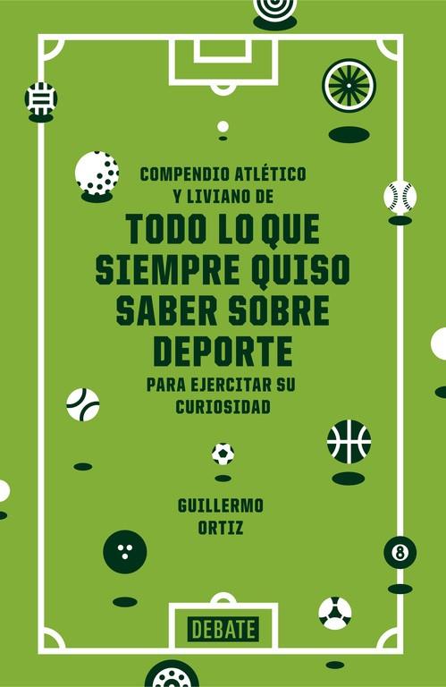 COMPENDIO ATLÉTICO Y LIVIANO DE TODO LO QUE QUISO SABER SOBR | 9788499924038 | ORTIZ