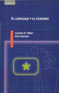 LENGUAJE Y EL CEREBRO | 9788483230909 | LORAINE K. OBER