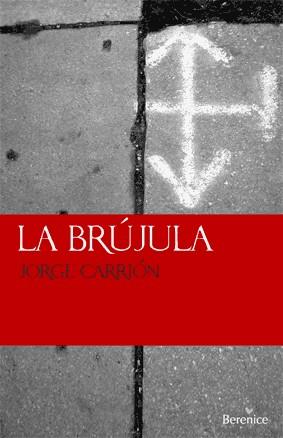 LA BRUJULA | 9788493488178 | CARRION