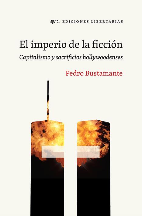 EL IMPERIO DE LA FICCIÓN | 9788479547523 | BUSTAMANTE AGUILAR, PEDRO