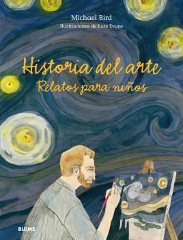 HISTORIA DEL ARTE. RELATOS PARA NIÑOS | 9788498019346 | BIRD, MICHAEL