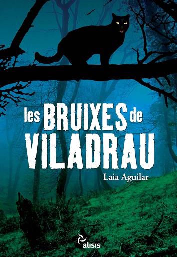 LES BRUIXES DE VILADRAU | 9788492406371 | AGUILAR