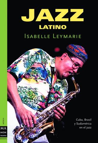 JAZZ LATINO | 9788496222274 | LAYMARIE