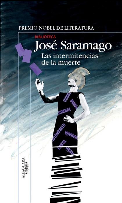 INTERMITENCIAS DE LA MUERTE | 9788420469454 | SARAMAGO