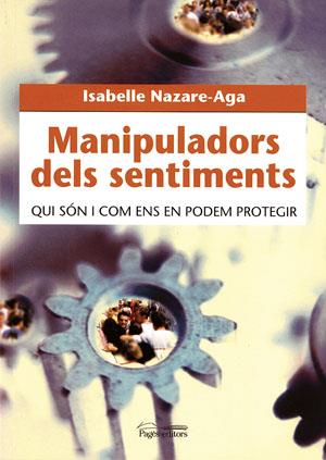 MANIPULADORS DELS SENTIMENTS | 9788497791311 | AGA