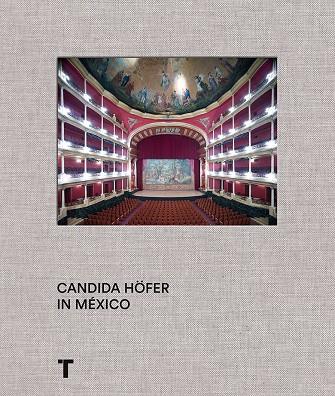 CANDIDA HÖFER EN MÉXICO | 9786077711124 | DIVERSOS